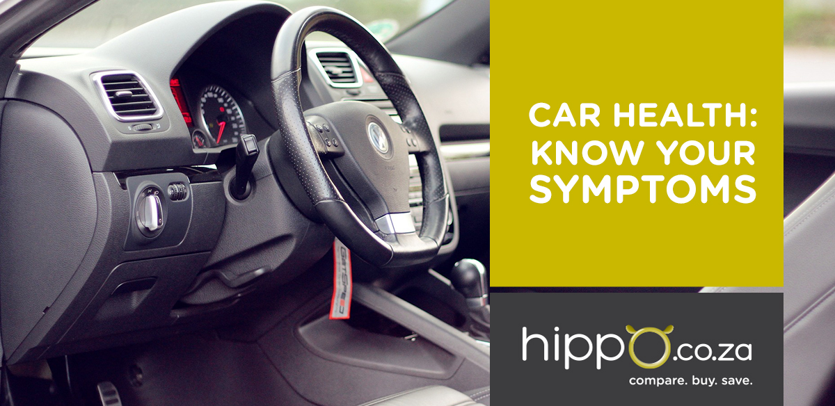 Hippo.co.za - Car Health: Know Your Symptoms