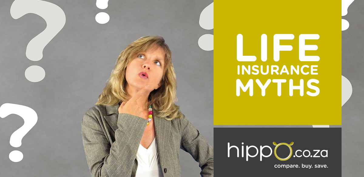 Life Insurance Myths | Hippo.co.za 